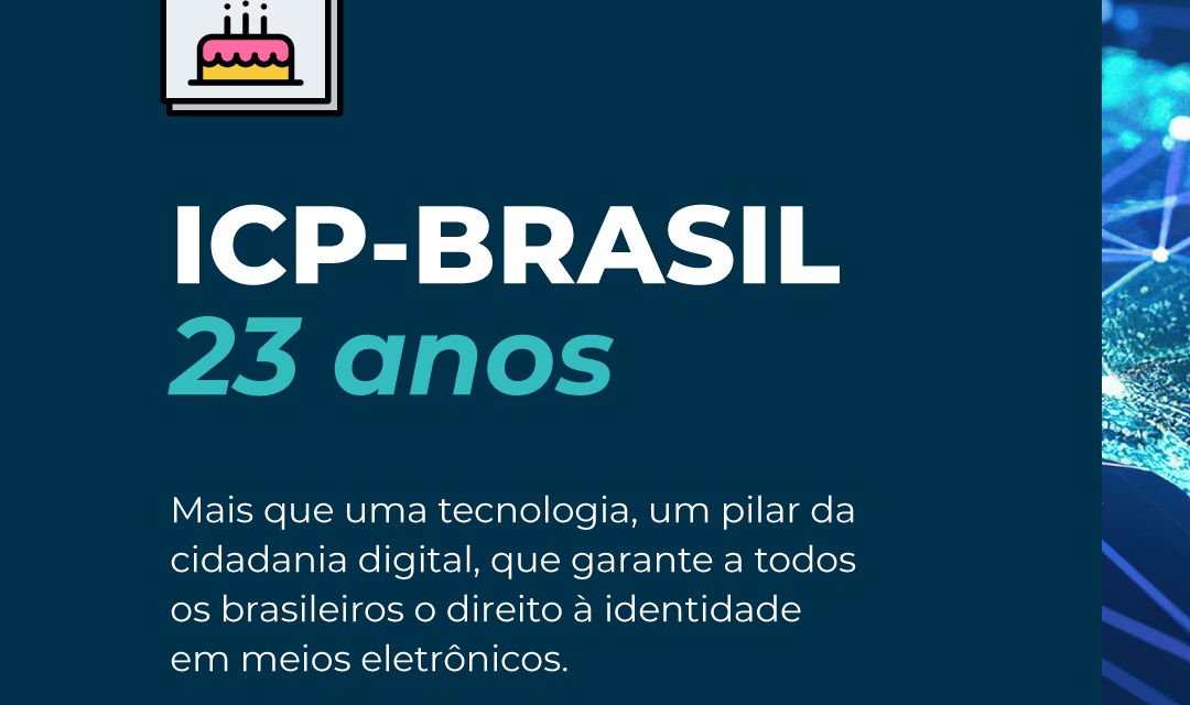 EDITORIAL | Os 23 anos da ICP-Brasil